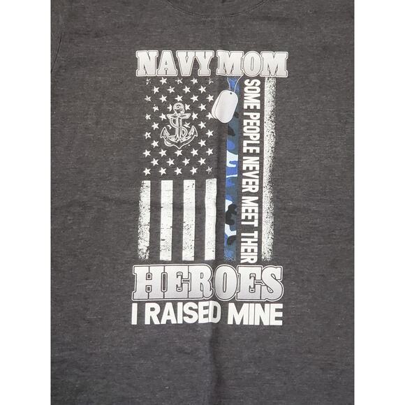 Navy Mom Some People Never Meet Their Heroes I Raised Mine Short Sleeved Shirt - Picture 1 of 7